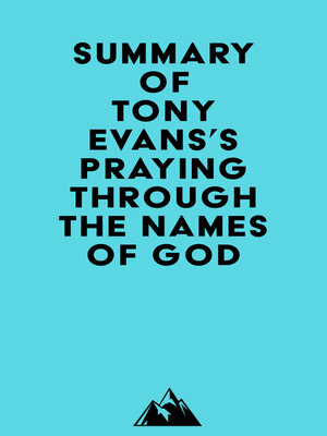 cover image of Summary of Tony Evans's Praying Through the Names of God